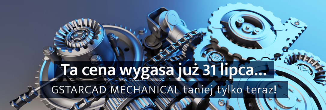 GstarCAD Mechanical -10% – TYLKO DO 31 LIPCA!